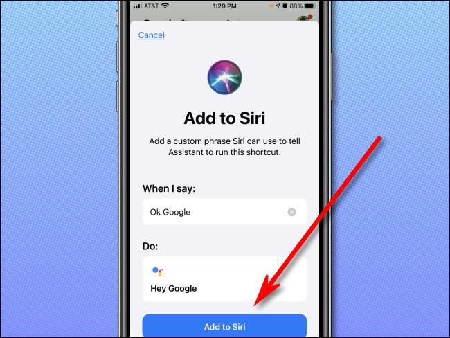 Πώς να εκκινήσετε το Google Assistant χρησιμοποιώντας το Siri