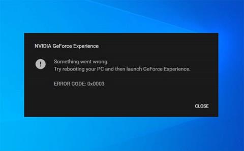 Lagaðu NVIDIA GeForce Experience villu 0x0003 á Windows 10