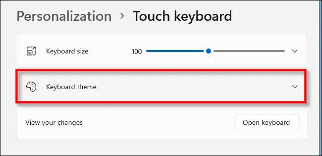 Hur man ändrar temat och bakgrundsfärgen för det virtuella tangentbordet i Windows 11